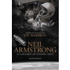 Neil Armstrong - Az első ember, aki a Holdra lépett