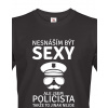 Pánské tričko Sexy policista, Barva Černá, Velikost 4XL Bezvatriko.cz 0152