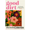 Good Dirt - Charmaine Wilkerson
