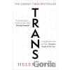 Trans: Gender Identity and the New Battle for Women´s Rights