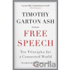Free Speech - Timothy Garton Ash