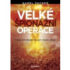 Velké špionážní operace - Karel Pacner
