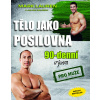 Tělo jako posilovna 90 denní výzva pro muže - Mark Lauren, Julian Galinski