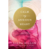 Calm My Anxious Heart