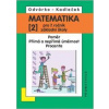 Matematika 2 pro 7. ročník základní školy - Oldřich Odvárko, Jiří Kadleček