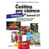 Čeština pro cizince C1 - učebnice - Kateřina Vodičková, Marie Boccou Kestřánková, Antoni Ludwicki