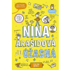 Nina Arašidová je úžasná - Sarah Bowie