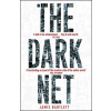 The Dark Net - Jamie Bartlett