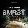 Smršť - Jozef Karika (mp3 audiokniha)