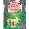Epic Hikes Of The World 1