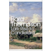 Lark Rise to Candleford - Flora Thompson