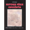 Historie přeje odvážným - Jiří Stibral, Veronika Resslová