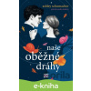 E-kniha Naše oběžné dráhy - Ashley Schumacherová