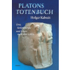 Platons Totenbuch (Holger Kalweit)(Pevná)