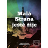 Malá Strana ještě žije (Magdalena Rejžková)