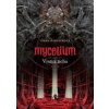 Mycelium Vrstva ticha - Vilma Kadlečková