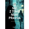 Nic z toho není pravda