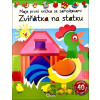 Zvieratká na statku Moja prvá knižka...