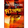 Airport: Code Red - James Patterson, BookShots