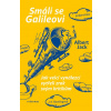 Smáli se Galileovi