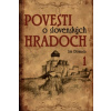 Povesti o slovenských hradoch 1