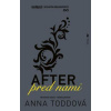 After 5 - Pred nami - Toddová Anna