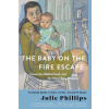 Baby on the Fire Escape