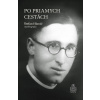 Po priamych cestách - Štefan Hlaváč