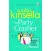 The Party Crasher (Sophie Kinsella)