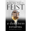 A Darkness Returns - Raymond E. Feist, HarperCollins Publishers