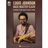 Louis Johnson - Bass Master Class: The Master of Funk Teaches You How to Thump! Book with Full-Length Video