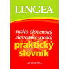 LINGEA Rusko-slovenský a slovensko-ruský praktický slovník