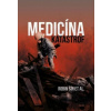 Medicína katastrof - Šín Robin a kolektiv