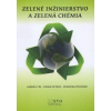 Zelené inžinierstvo a zelená chémia - Gabriel Čík