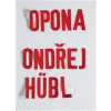 Opona - Ondřej Hübl