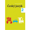 Český jazyk 2 - Dagmar Chroboková Zdeněk Topil Kristýna Tučková