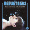 THE VELVETEERS - NIGHTMARE DAYDREAM (1CD)