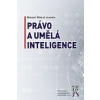 Právo a umělá inteligence (Bohumil Štědroň a kolektiv)