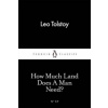 How Much Land Does A Man Need?