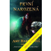 První narozená - Harmon Amy