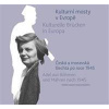Kulturní mosty v Evropě / Kulturelle Brücken in Europa - autor neuvedený