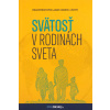 2 ks - zľava 20% - Svätosť v rodinách sveta