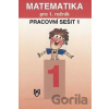 Matematika pro 1.ročník ZŠ - 1.díl pracovní sešit - Josef Kittler