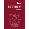 Úvod do matematické ekonomie pro ekonomy 2. vydání