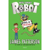 Roboti sa z bláznili! - Patterson James