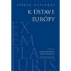 K ústave Európy - Habermas Jürgen