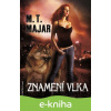 E-kniha Znamení vlka - M.T. Majar