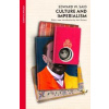 Culture and Imperialism - Edward W Said, Vintage Publishing