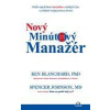 Nový minútový manažér - Blanchard Ken