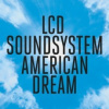 LCD Soundsystem - American Dream / Vinyl / 2LP [2 LP]